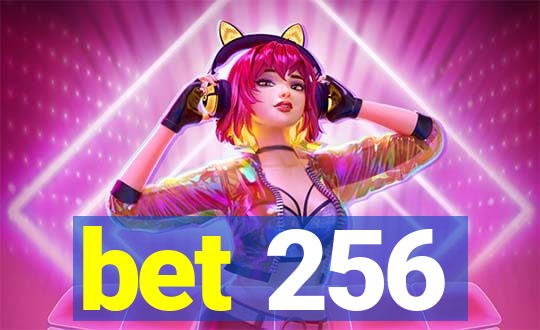 bet 256